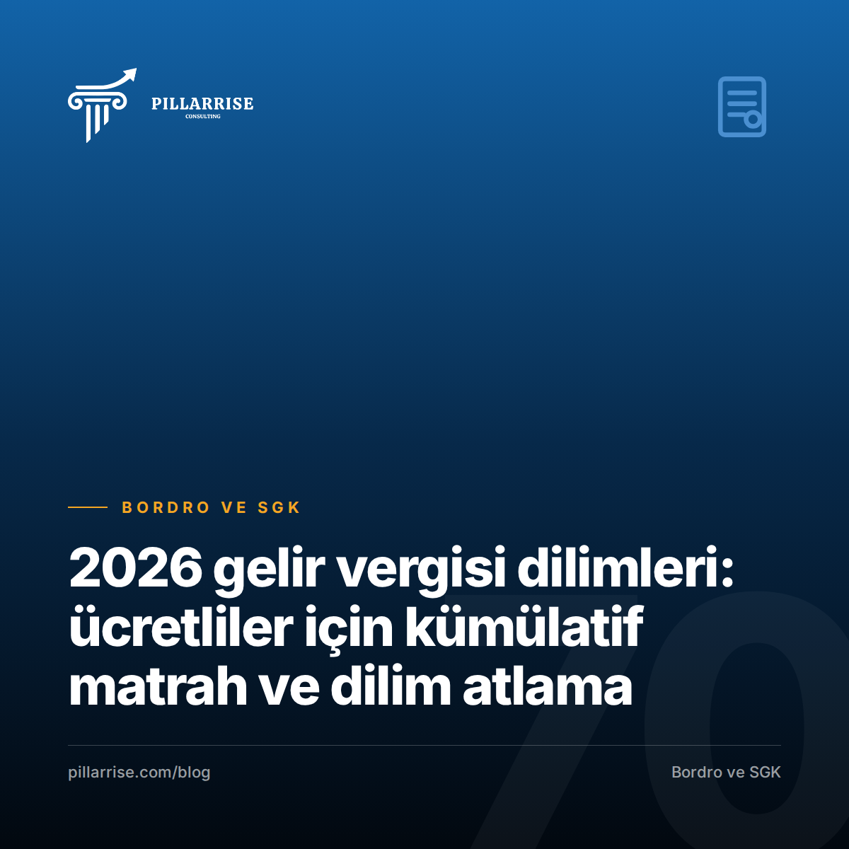 2026 gelir vergisi dilimleri: ücretliler için kümülatif matrah ve dilim atlama
