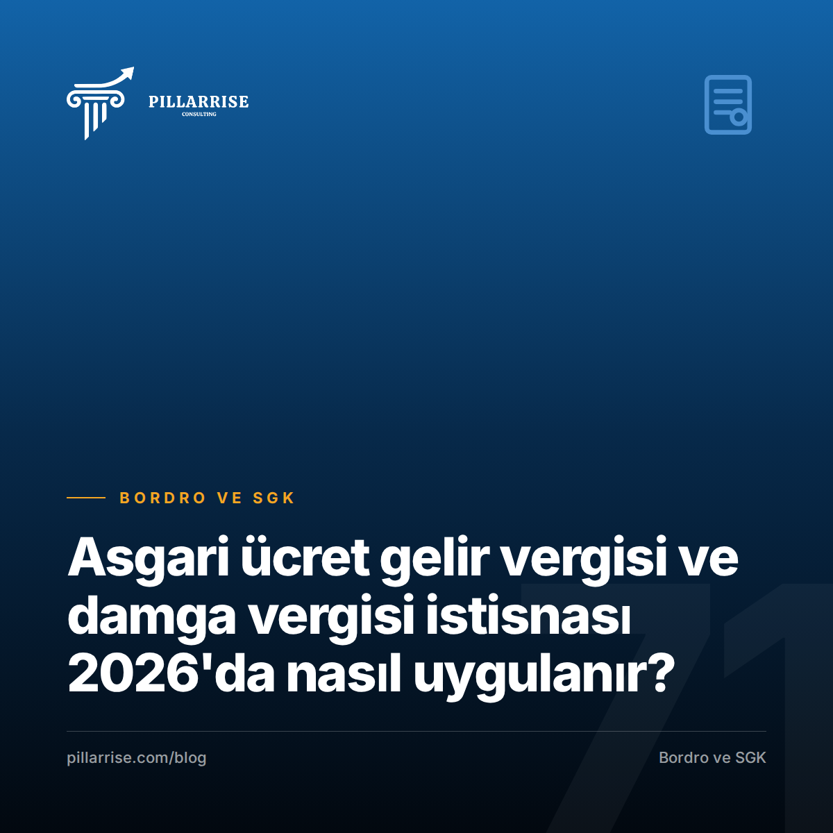 Asgari ücret gelir vergisi ve damga vergisi istisnası 2026'da nasıl uygulanır?