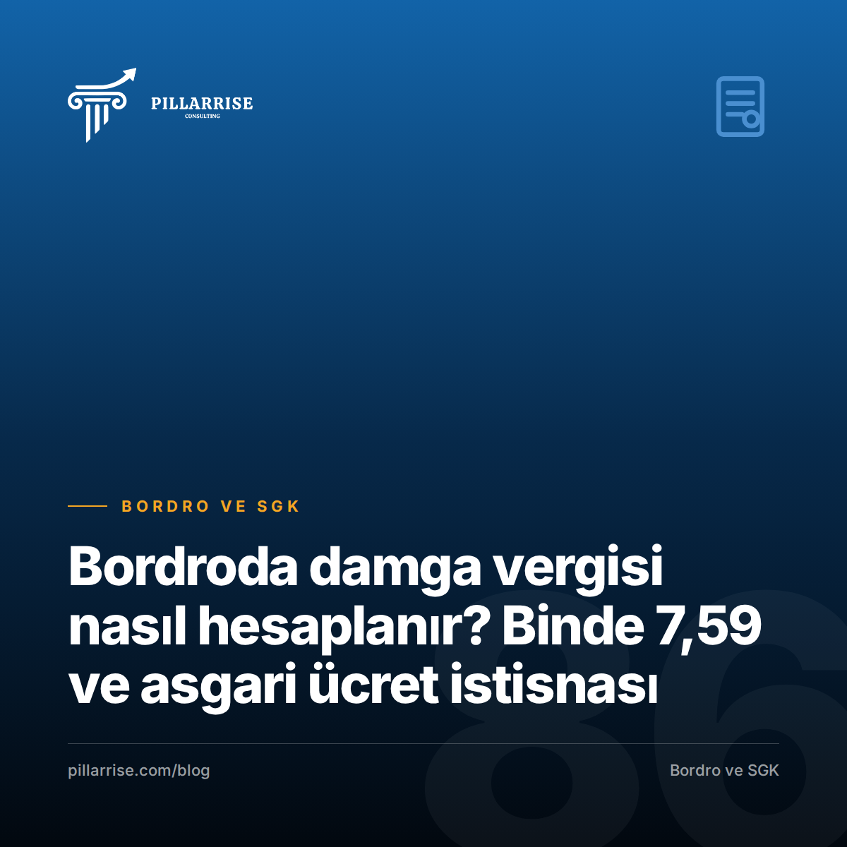 Bordroda damga vergisi nasıl hesaplanır? Binde 7,59 ve asgari ücret istisnası