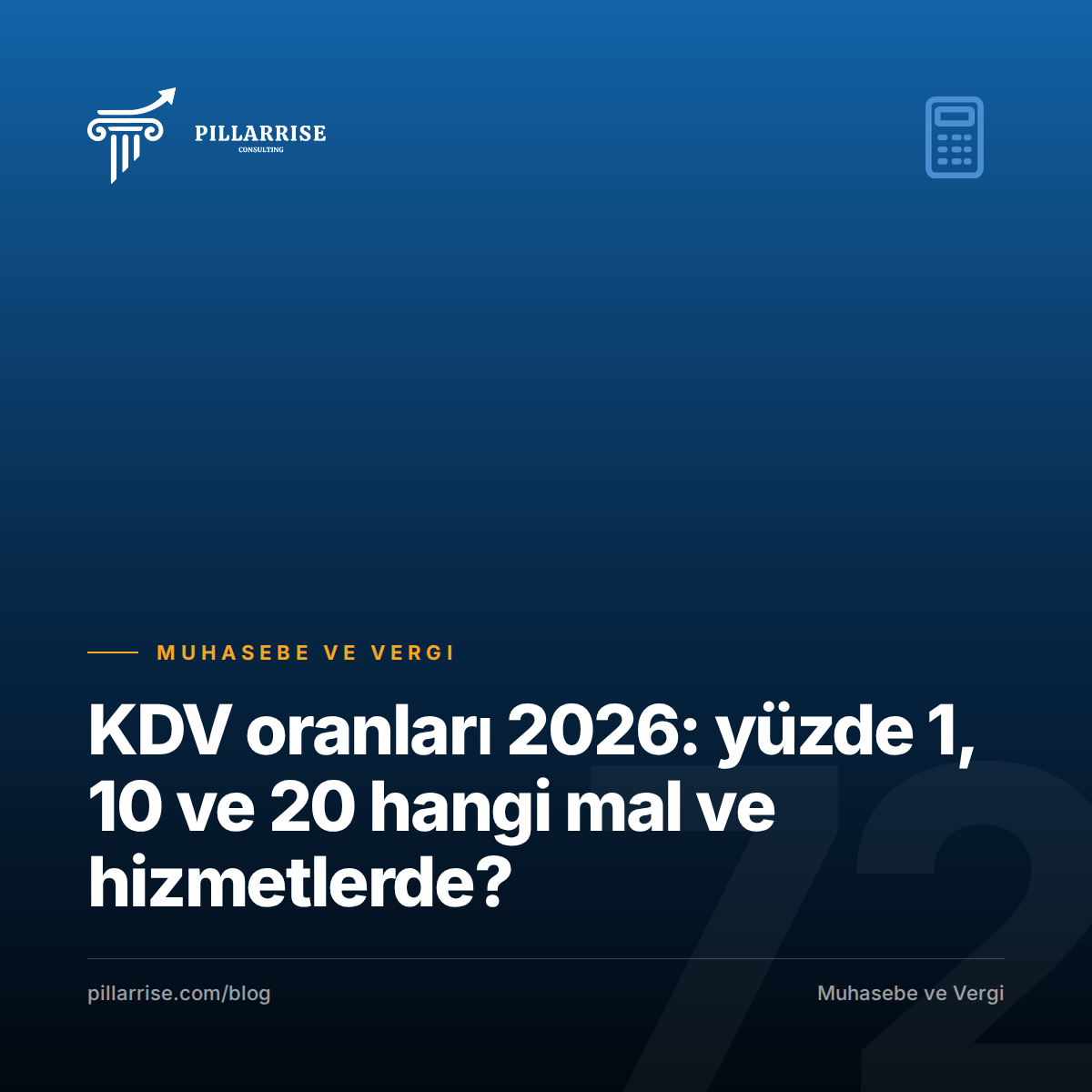 KDV oranları 2026: yüzde 1, 10 ve 20 hangi mal ve hizmetlerde?