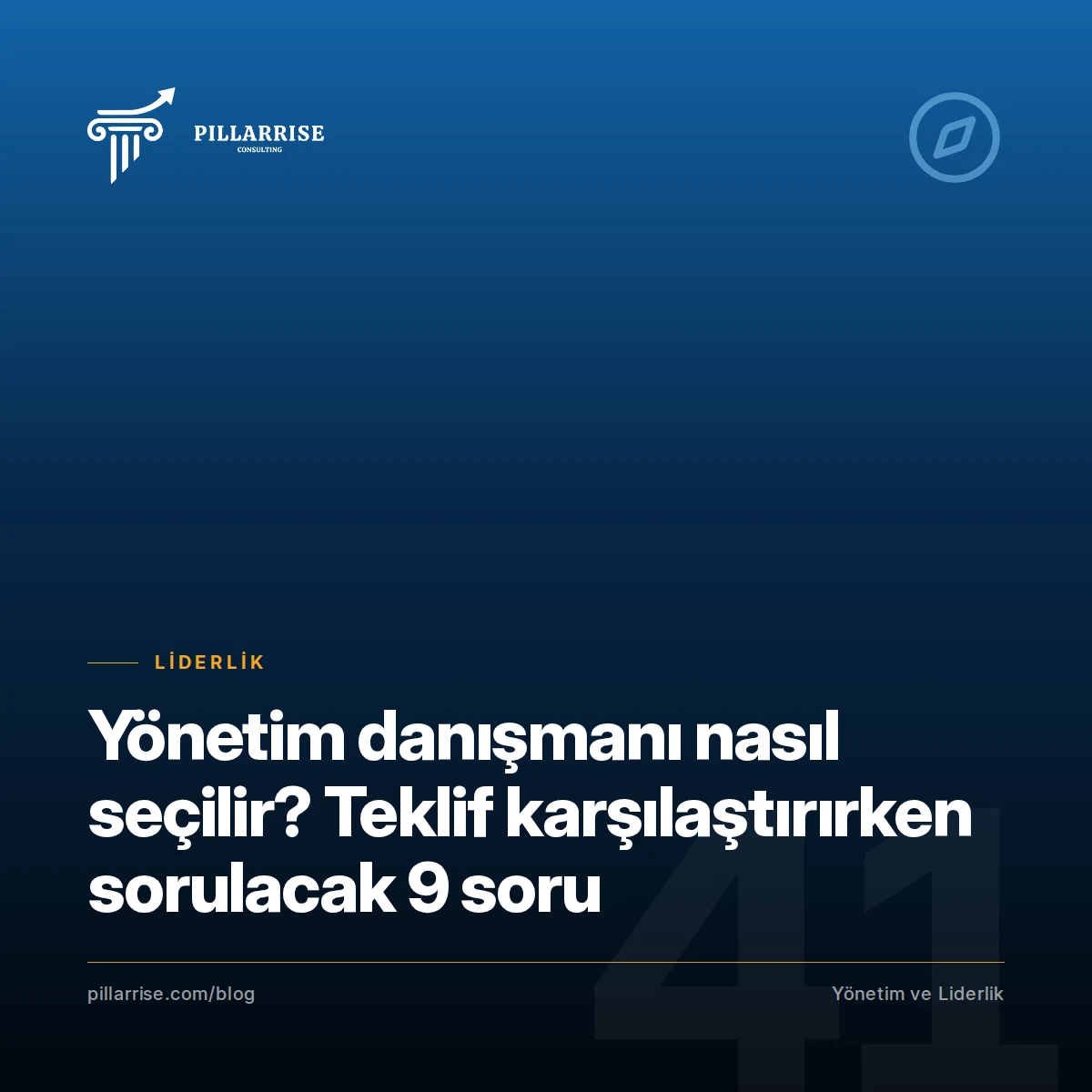 Yönetim danışmanı nasıl seçilir? Teklif karşılaştırırken sorulacak 9 soru
